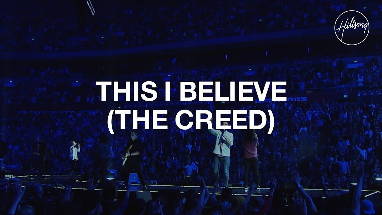 This I Believe (The Creed) -- Hillsong Worship